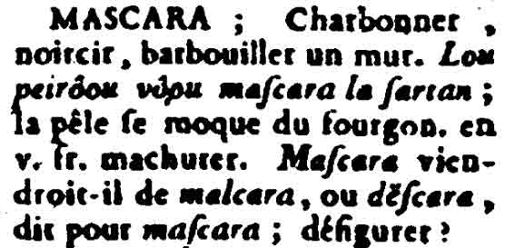 Mascarà | Etymologie occitane g | Etymologie occitane